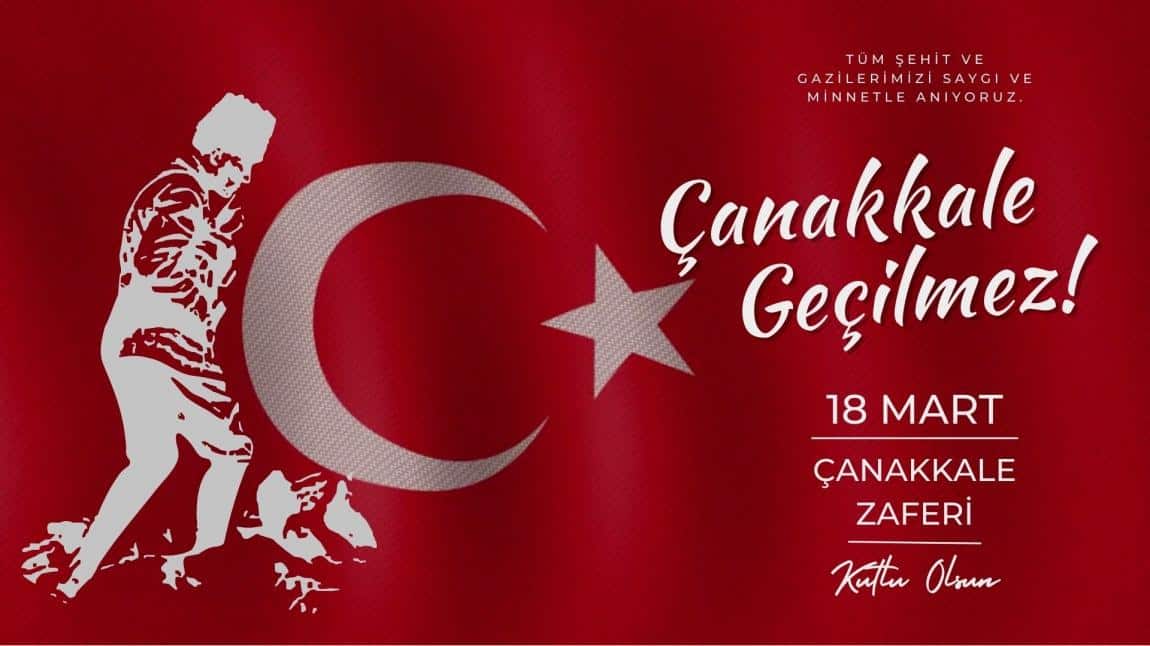 18 MART ÇANAKKALE ZAFERİ VE ŞEHİTLERİ ANMA PANOMUZ